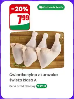 Dino Ćwiartka tylna z kurczaka świeża klasa A oferta