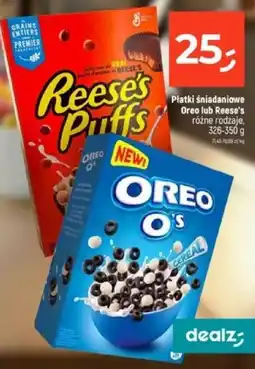 Dealz Płatki śniadaniowe Oreo lub Reese's oferta