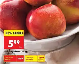 Biedronka Nektarynka na wagę oferta