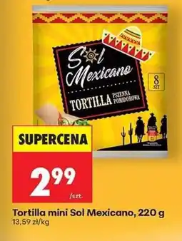 Biedronka Tortilla mini Sol Mexicano oferta