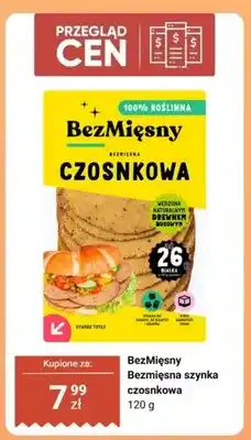 Biedronka Bezmięsna szynka czosnkowa BezMięsny oferta