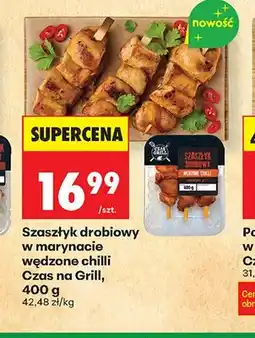 Biedronka Szaszłyk drobiowy w marynacie wędzone chilli Czas na Grill oferta
