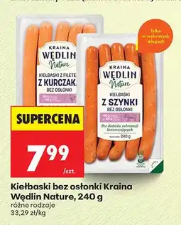 Biedronka Kiełbaski z filetem z kurczaka bez osłonki Kraina Wędlin Nature oferta