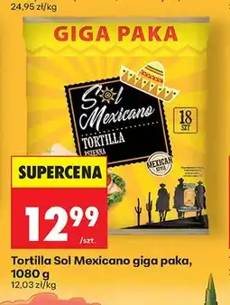 Biedronka Tortilla pszenna giga paka Sol Mexicano oferta