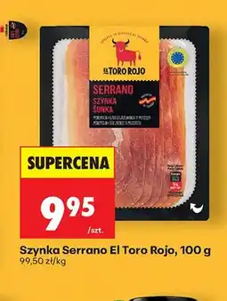 Biedronka Szynka Serrano El Toro Rojo oferta