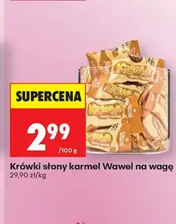 Biedronka Krówki słony karmel Wawel na wagę oferta