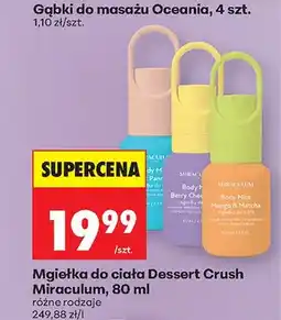 Biedronka Mgiełka do ciała Miraculum Dessert Crush Mango & Matcha oferta