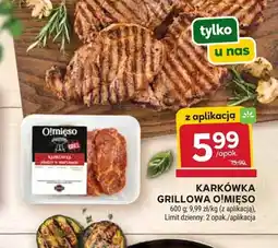 Stokrotka Karkówka grillowa O!mięso plastry w marynacie oferta