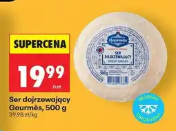 Biedronka Ser dojrzewający Gourmês 500 g oferta