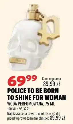 Drogerie Natura Police To Be Born To Shine For Woman oferta