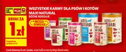 Biedronka Wszystkie karmy dla psów i kotów Maxi Natural oferta