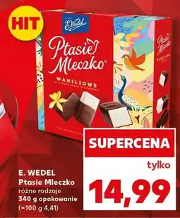 Kaufland Pianki Ptasie Mleczko waniliowe E. Wedel oferta