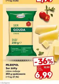 Kaufland Ser żółty Gouda Mlekpol oferta