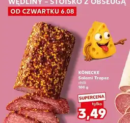 Kaufland Salami Trapez chilli Könecke oferta