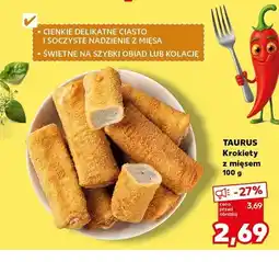 Kaufland Krokiety z mięsem Taurus oferta