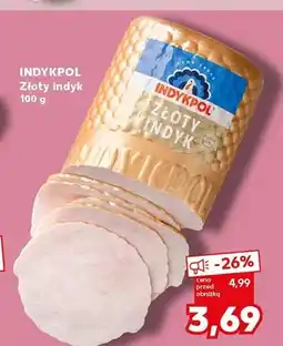 Kaufland Pierś z indyka Złoty indyk Indykpol oferta