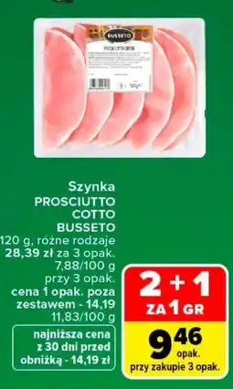 Carrefour Szynek PROSCIUTTO COTTO BUSSETO oferta