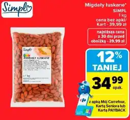 Carrefour Migdały Łuskane SIMPL oferta