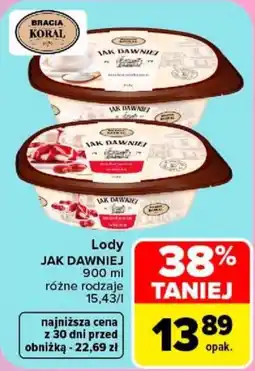 Carrefour Lody JAK DAWNIEJ oferta