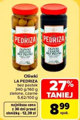 Carrefour Oliwki LA PEDRIZA bez pestek zielone, czarne oferta