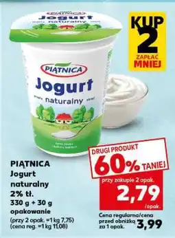 Kaufland PIĄTNICA Jogurt naturalny 2% tł. 330 g + 30 g opakowanie oferta