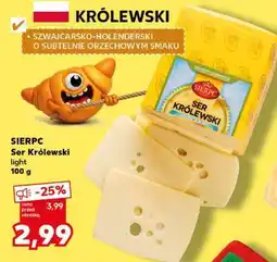 Kaufland SIERPC Ser Królewski light 100 g oferta