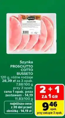 Carrefour Szynka PROSCIUTTO COTTO BUSSETO oferta