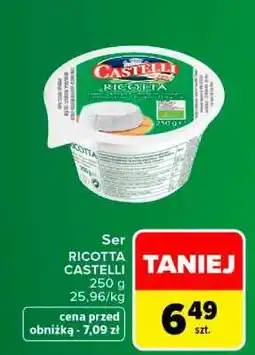 Carrefour Ser RICOTTA CASTELLI oferta