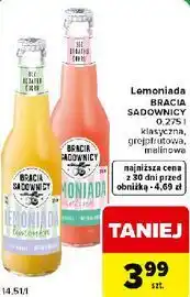 Carrefour Express Lemoniada BRACIA SADOWNICY (klasyczna, grejpfrutowa, malinowa) oferta