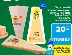 Carrefour Sery twarde zmiennowagowe Grana Padano, Parmigiano Reggiano oferta