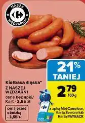 Carrefour Kiełbasa śląska z naszej wędzarni oferta