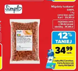 Carrefour Migdały łuskane Simpl oferta