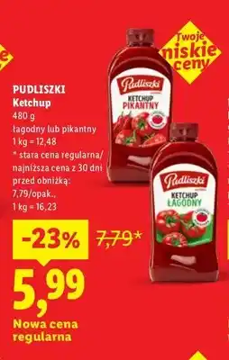Lidl Ketchup łagodny Pudliszki oferta