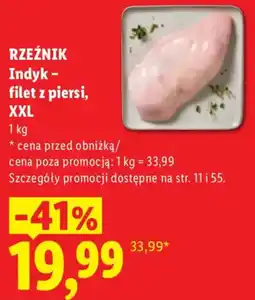 Lidl Rzeźnik Indyk - filet z piersi, XXL oferta