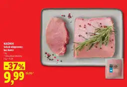 Lidl RZEŹNIK Schab wieprzowy bez kości oferta