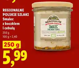Lidl Regionalne Polskie Szlaki Smalec z boczkim i cebulą oferta