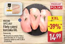 ALDI Mięsne Specjały Filety z piersi kurczaka XXL oferta