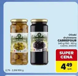 Carrefour Express Oliwki drylowane czarne Carrefour Classic oferta