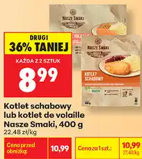 Biedronka Kotlet schabowy lub kotlet de volaille Nasze Smaki oferta