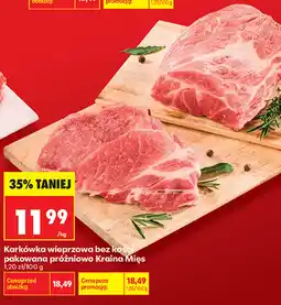 Biedronka Karkówka wieprzowa bez kości pakowana próżniowo Kraina Mięs oferta