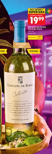 Biedronka Marquês de Borba Alentejo D.O.C oferta