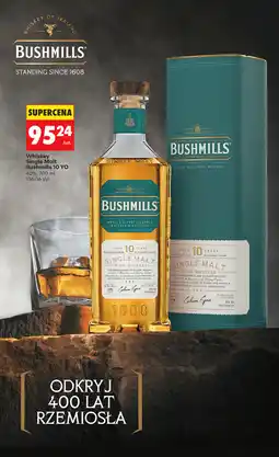 Biedronka Whiskey Single Malt Bushmills 10 YO oferta