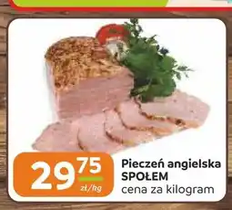 Społem Częstochowa Pieczeń angielska Społem oferta