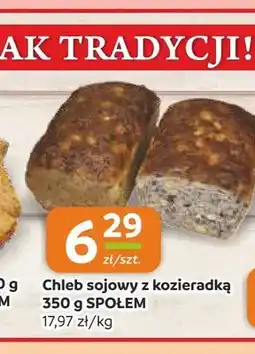 Społem Częstochowa Chleb sojowy z kozieradką Społem oferta