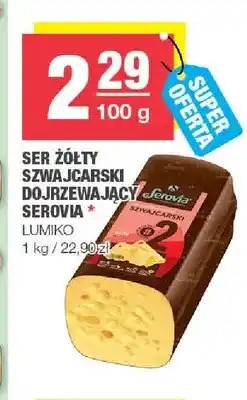 Spar Ser żółty szwajcarski dojrzewający Serovia Lumiko oferta