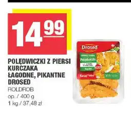 Spar Polędwiczki z piersi kurczaka łagodne Drosed oferta