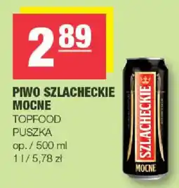 EuroSPAR Piwo Szlacheckie Mocne oferta
