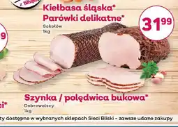 Bliski Polędwica bukowa Dobrowolscy oferta