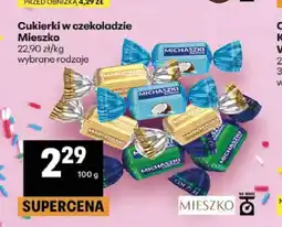Delikatesy Centrum Cukierki w czekoladzie Michaszki Mieszko oferta