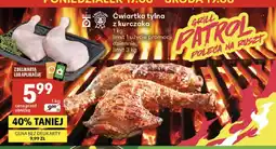 Delikatesy Centrum Ćwiartka tylna z kurczaka oferta